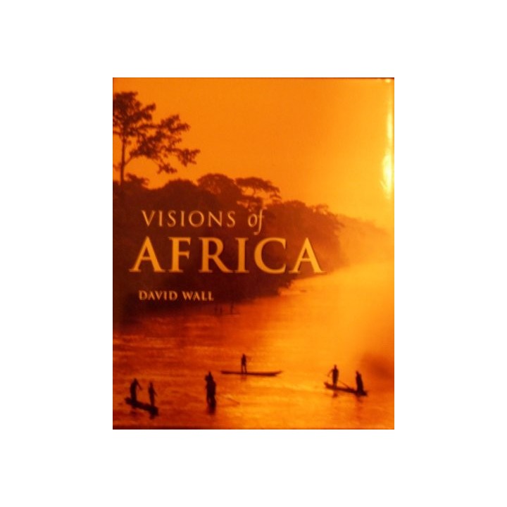 Visions Of Africa (FIRST EDITION)